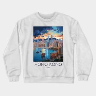 A Pop Art Travel Print of Hong Kong - China Crewneck Sweatshirt